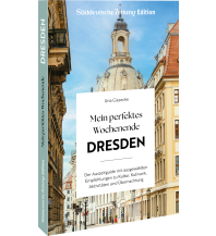 Mein perfektes Wochenende Dresden Bruckmann Verlag