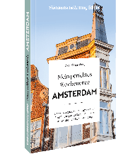 Mein perfektes Wochenende Amsterdam Bruckmann Verlag
