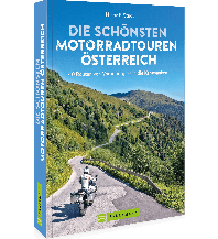 Motorradführer Die schönsten Motorradtouren Österreich Bruckmann Verlag