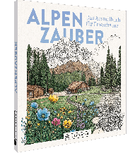 Alpenzauber - Das Ausmalbuch für Erwachsene Bruckmann Verlag