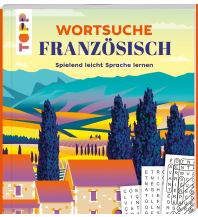 Sprachführer Wortsuche Französisch – Spielend leicht Sprache lernen Frech-Verlag GmbH + Co. Druck KG