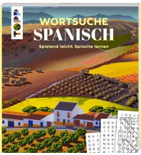 Sprachführer Wortsuche Spanisch – Spielend leicht Sprache lernen Frech-Verlag GmbH + Co. Druck KG