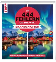 Travel Literature In 444 Fehlern um die Welt – Skandinavien. Finde die Unterschiede in den schönsten Motiven Skandinaviens Frech-Verlag GmbH + Co. Druck KG