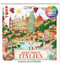 Travel Guides Italy Colorful World Weltreise - Reise durch Italien Frech-Verlag GmbH + Co. Druck KG