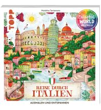 Travel Guides Italy Colorful World Weltreise - Reise durch Italien Frech-Verlag GmbH + Co. Druck KG