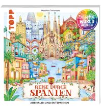 Travel Guides Spain Colorful World Weltreise - Reise durch Spanien Frech-Verlag GmbH + Co. Druck KG