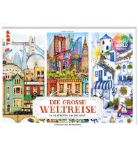 Travel Guides Colorful World - Die große Weltreise Frech-Verlag GmbH + Co. Druck KG