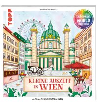 Travel Guides Austria Colorful World Weltreise - Kleine Auszeit in Wien Frech-Verlag GmbH + Co. Druck KG