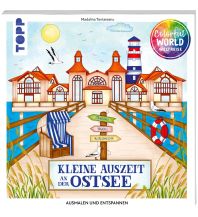 Travel Guides Germany Colorful World Weltreise - Kleine Auszeit an der Ostsee Frech-Verlag GmbH + Co. Druck KG