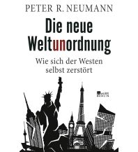 Travel Literature Die neue Weltunordnung Rowohlt Verlag