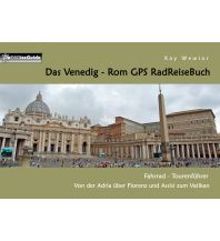 Radführer Italien Das Venedig - Rom GPS RadReiseBuch Books on Demand
