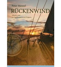 Törnberichte und Erzählungen Rückenwind Books on Demand