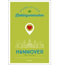 Travel Guides Germany Hannover. Unterwegs mit deinen Lieblingsmenschen Emons Verlag