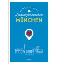 Travel Guides Germany München. Unterwegs mit deinen Lieblingsmenschen Emons Verlag