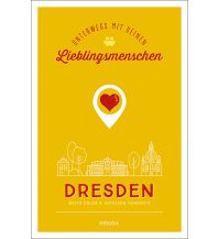 Travel Guides Germany Dresden. Unterwegs mit deinen Lieblingsmenschen Emons Verlag
