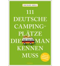 Campingführer 111 deutsche Campingplätze, die man kennen muss Emons Verlag