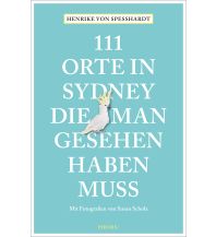 Reiseführer 111 Orte in Sydney, die man gesehen haben muss Emons Verlag