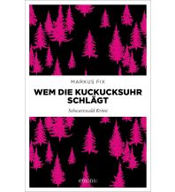 Reiselektüre Wem die Kuckucksuhr schlägt Emons Verlag