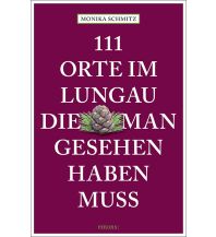 Travel Guides 111 Orte im Lungau, die man gesehen haben muss Emons Verlag