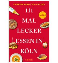 Reiseführer Deutschland 111 mal lecker essen in Köln Emons Verlag