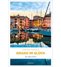 Reiselektüre Grado im Glück Emons Verlag
