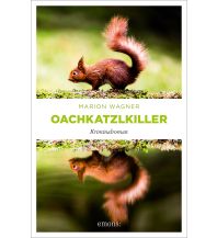 Reiselektüre Oachkatzlkiller Emons Verlag