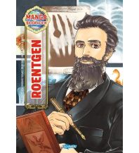 Manga Biografien - Röntgen Ullmann