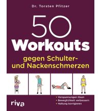 50 Workouts gegen Schulter- und Nackenschmerzen riva