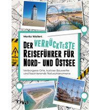 Reiseführer Deutschland Der verrückteste Reiseführer für Nord- und Ostsee riva