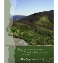 Bergerzählungen Fünf Millionen Schritte, vierzehn Bundesstaaten, ein Weg: Der Appalachian Trail, Teil 1 Books on Demand