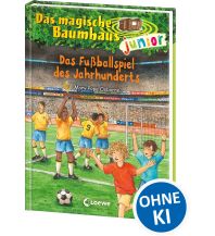 Das magische Baumhaus junior (Band 43) - Das Fußballspiel des Jahrhunderts Loewe Verlag GmbH