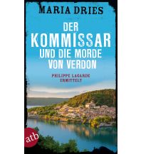 Travel Literature Der Kommissar und die Morde von Verdon Aufbau-Verlag