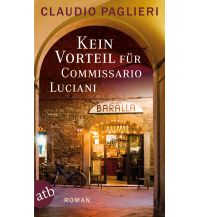 Reiselektüre Kein Vorteil für Commissario Luciani Aufbau-Verlag