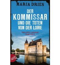 Reiselektüre Der Kommissar und die Toten von der Loire Aufbau-Verlag
