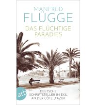 Reiselektüre Das flüchtige Paradies Aufbau-Verlag