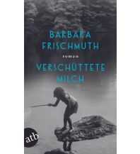 Verschüttete Milch Aufbau-Verlag