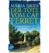 Reiselektüre Der Tote vom Cap Ferret Aufbau-Verlag