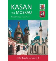 Reiseführer Russland Wiegand Ute - Kasan via Moskau Reiseführer aus erster Hand Epubli