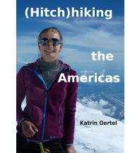 Hitchhiking the Americas Books on Demand