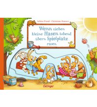 Wenn sieben kleine Hasen tobend übern Spielplatz rasen Verlag Friedrich Oetinger