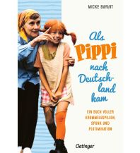 Reiselektüre Als Pippi nach Deutschland kam Verlag Friedrich Oetinger