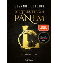 Die Tribute von Panem L. Der Tag bricht an Verlag Friedrich Oetinger