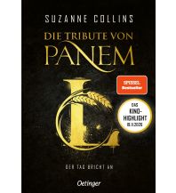 Die Tribute von Panem L. Der Tag bricht an Verlag Friedrich Oetinger