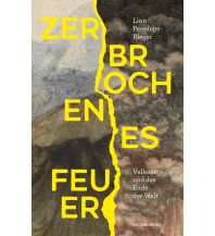 Zerbrochenes Feuer Matthes & Seitz Verlag
