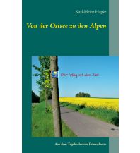 Von der Ostsee zu den Alpen Books on Demand