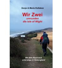 Bergerzählungen Wir Zwei umrunden die Isle of Wight Books on Demand