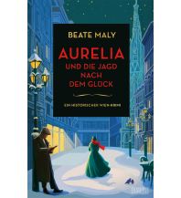 Travel Literature Aurelia und die Jagd nach dem Glück DuMont Literatur Verlag