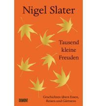 Travel Literature Tausend kleine Freuden DuMont Literatur Verlag