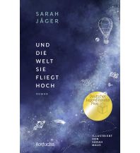 Und die Welt, sie fliegt hoch rotfuchs