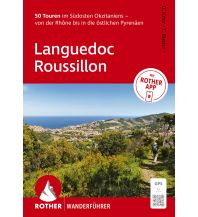 ROTHER Wanderführer Languedoc–Roussillon. 50 Touren im Südosten Okzitaniens – von der Rhône bis in die östlichen Pyrenäen Bergverlag Rother